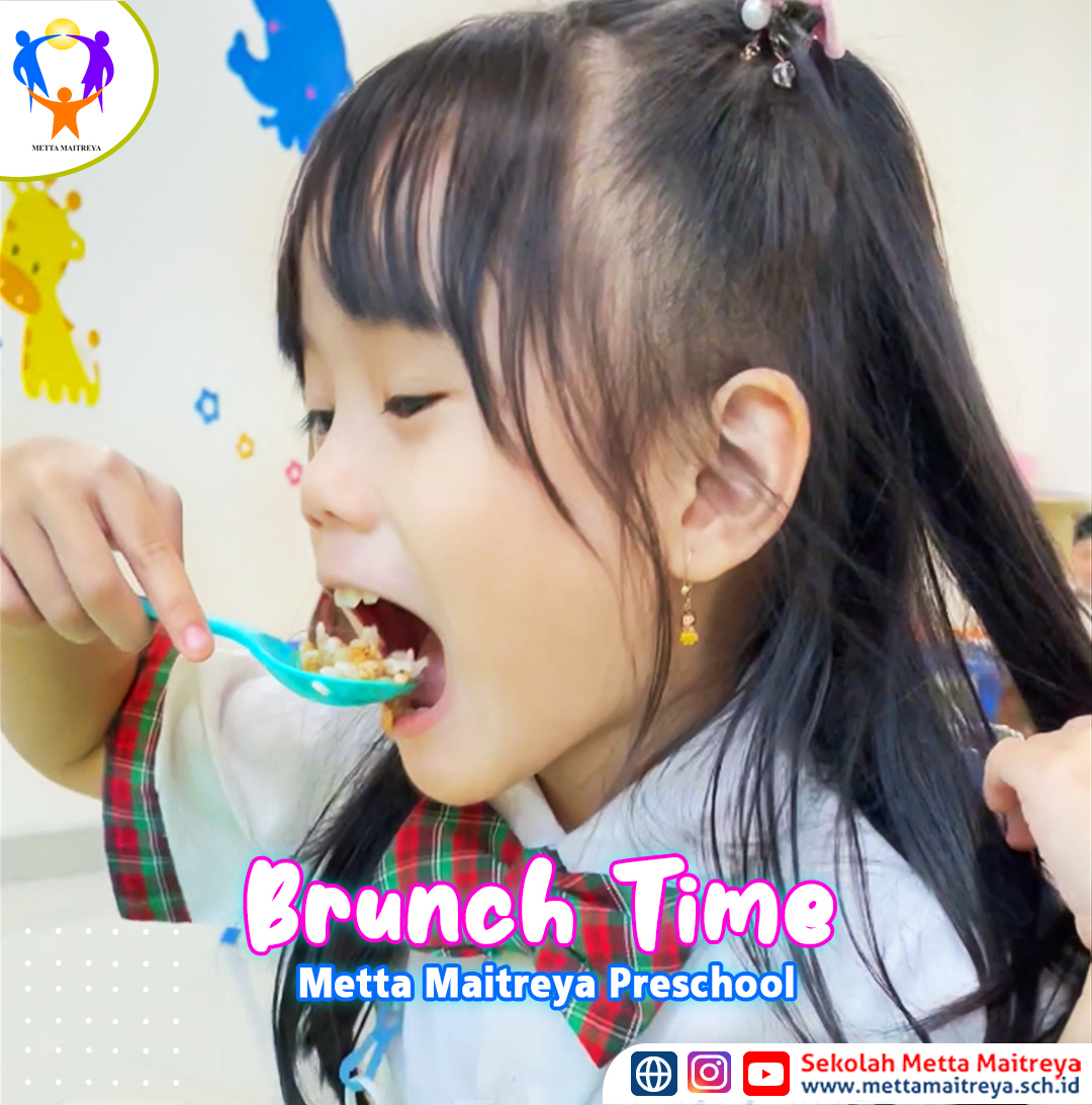 Brunch Time | PAUD METTA MAITREYA