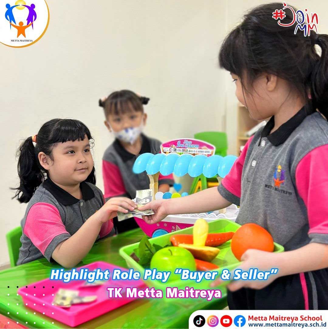 Highlight Role Play "Buyer & Seller" | TK METTA MAITREYA