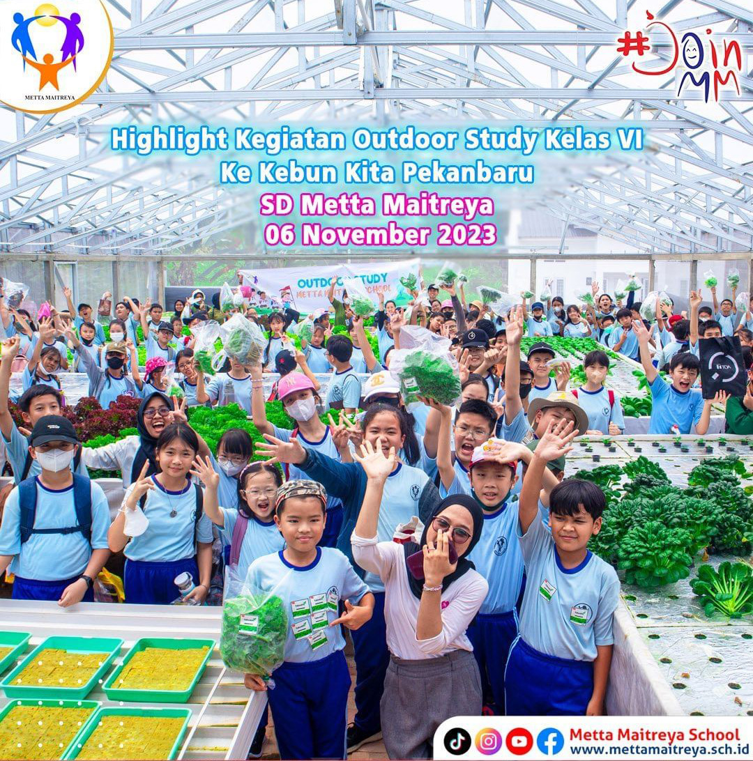 Highlight Kegiatan Outdoor Study Kelas VI SD Metta Maitreya ke KebunKita Pekanbaru | SD METTA MAITREYA