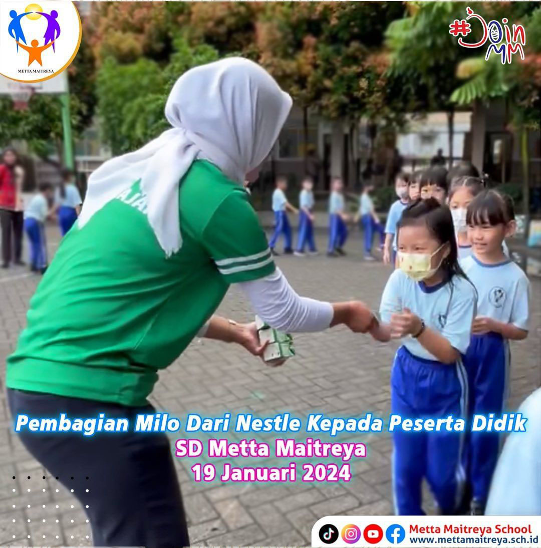 Kegiatan Pembagian Milo dari Nestle kepada seluruh Peserta Didik SD Metta Maitreya