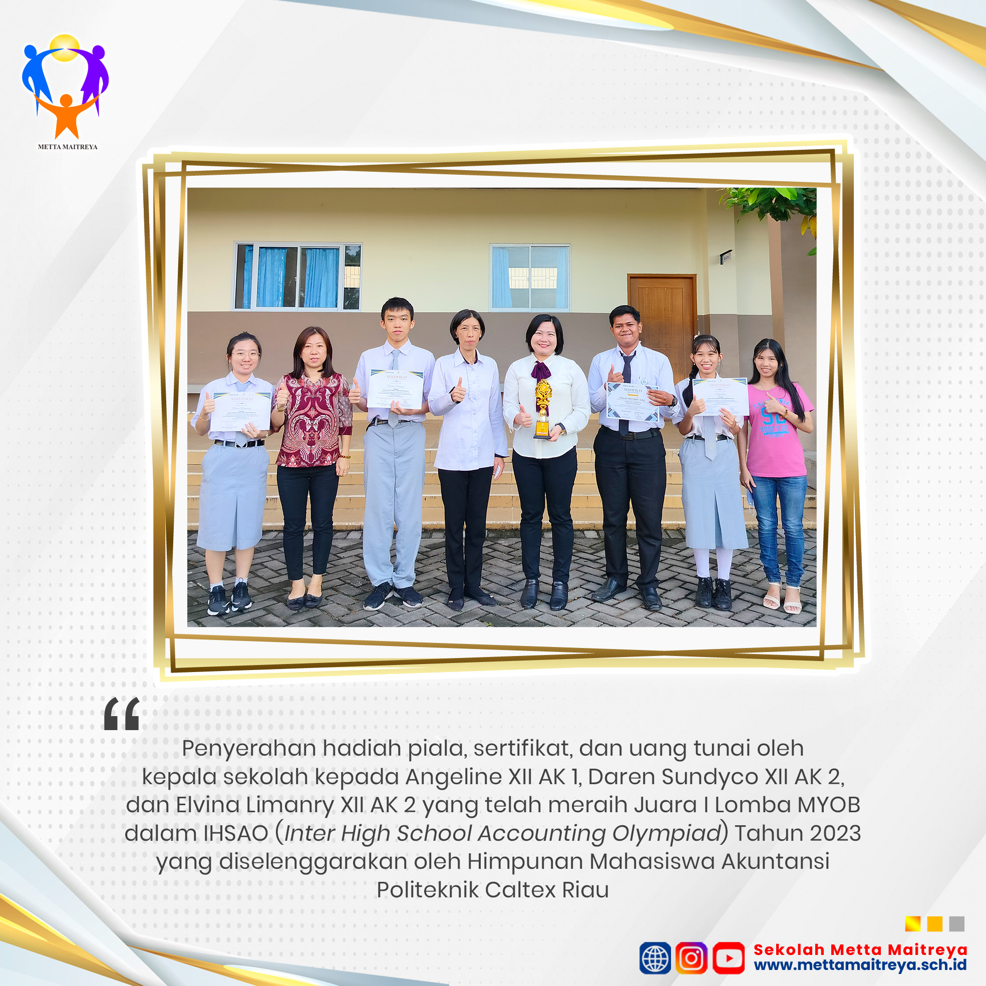 Penyerahan Hadiah Lomba MYOB dalam IHSAO Tahun 2023 oleh Kepala Sekolah | SMK METTA MAITREYA