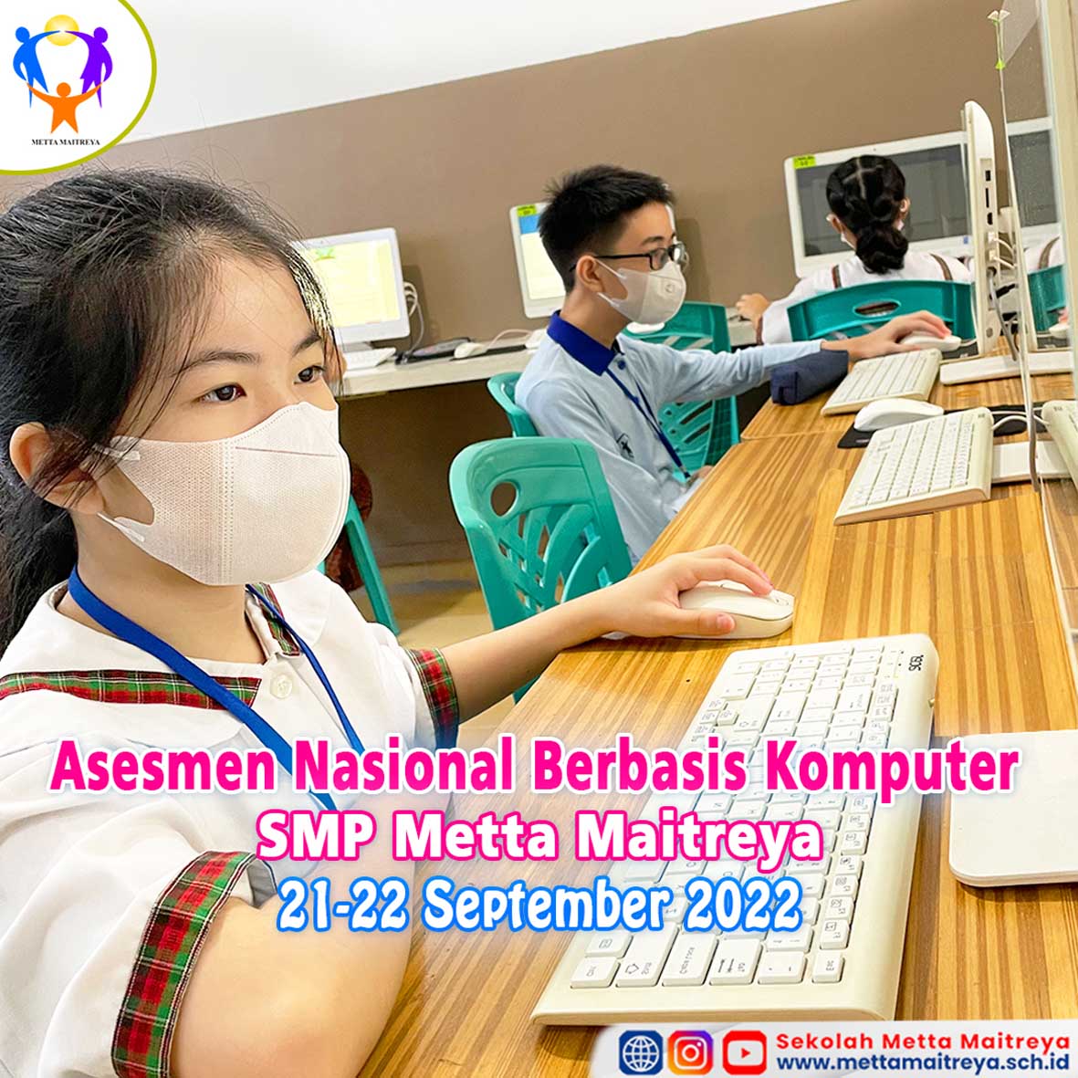 Asesmen Nasional Berbasis Komputer (ANBK) | SMP METTA MAITREYA