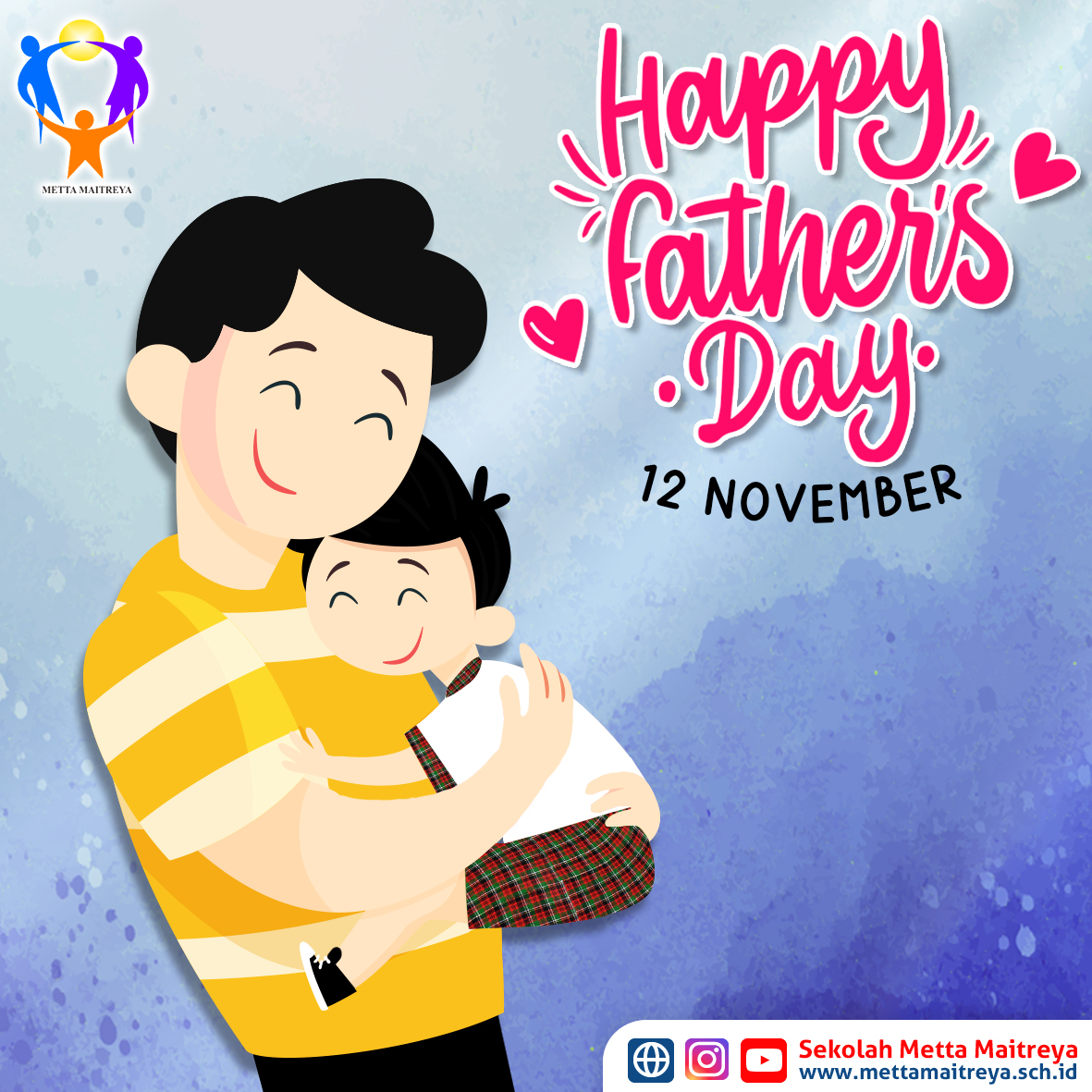 Selamat Hari Ayah | SEKOLAH METTA MAITREYA
