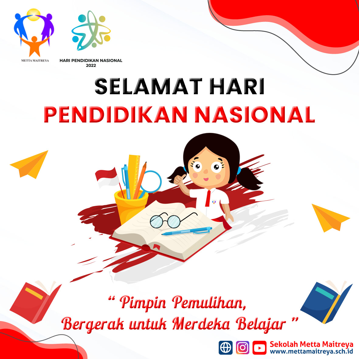 SELAMAT HARI PENDIDIKAN NASIONAL | SEKOLAH METTA MAITREYA