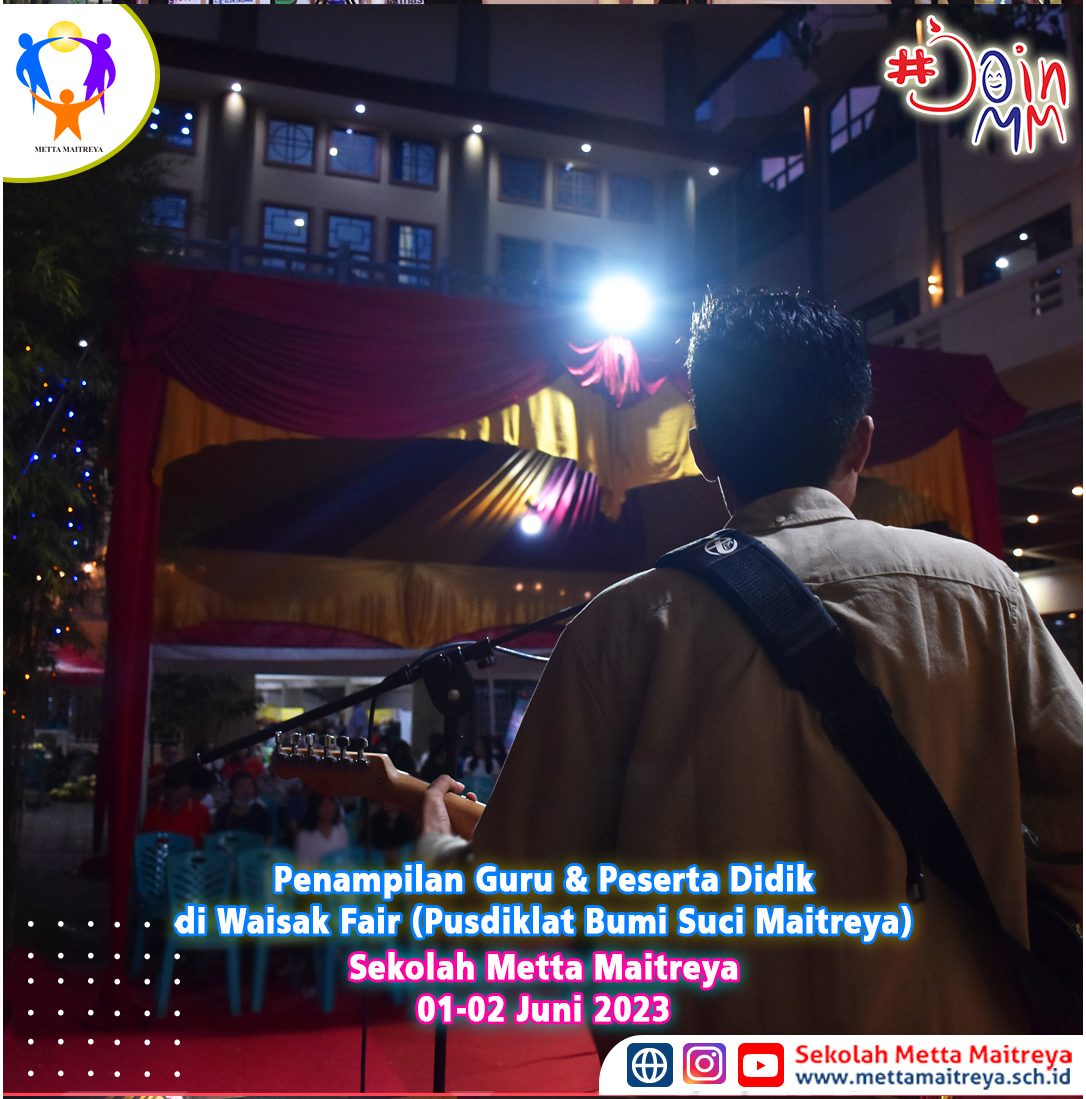 Penampilan Guru & Peserta Didik Sekolah Metta Maitreya di Waisak Fair | SEKOLAH METTA MAITREYA